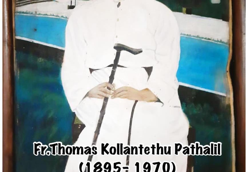 Rev. Fr Thomas Kollantethu Pathalil (1895-1970)