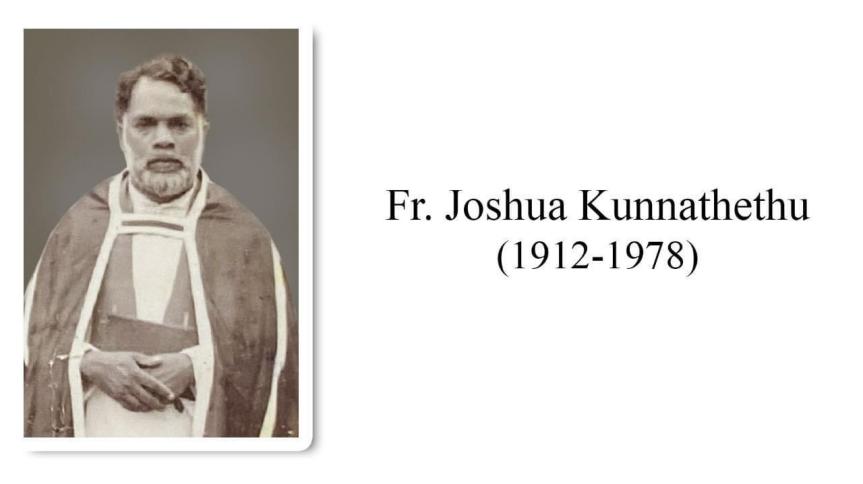 Rev. Fr Joshua Kunnathettu (1912-1978)