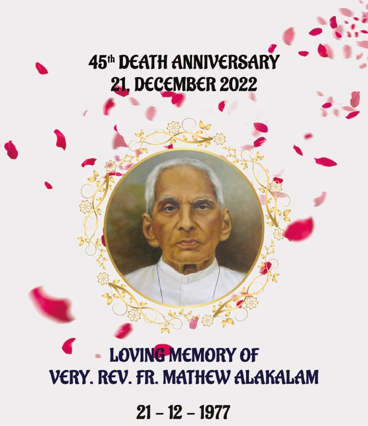 45th Death Anniversary of Fr Mathew Alakkalam MCBS