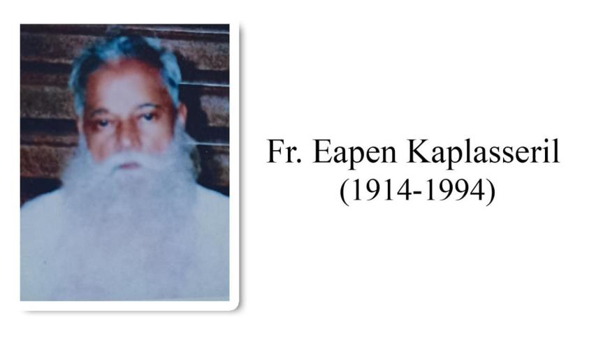 Rev. Fr Eapen Kaplasseril (1914-1994)